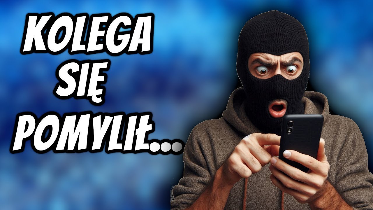 KOLEGA SIĘ POMYLIŁ I PRZELAŁ ZA DUŻO PIENIĄŻK&Oacute;W - JAK ZOSTAĆ SŁUPEM? SPRYTNA MANIPULACJA OSZUSTA
