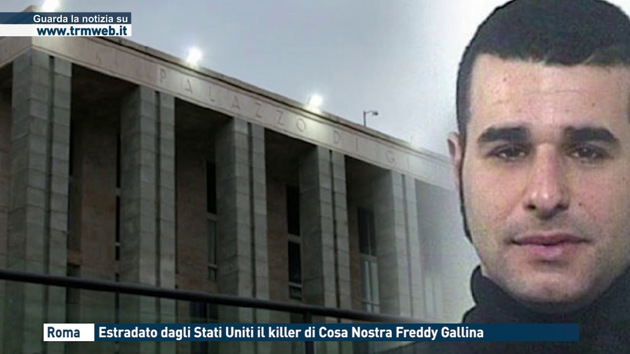 Roma, ergastolo dagli Stati Uniti il killer di Cosa Nostra Freddy Gallina