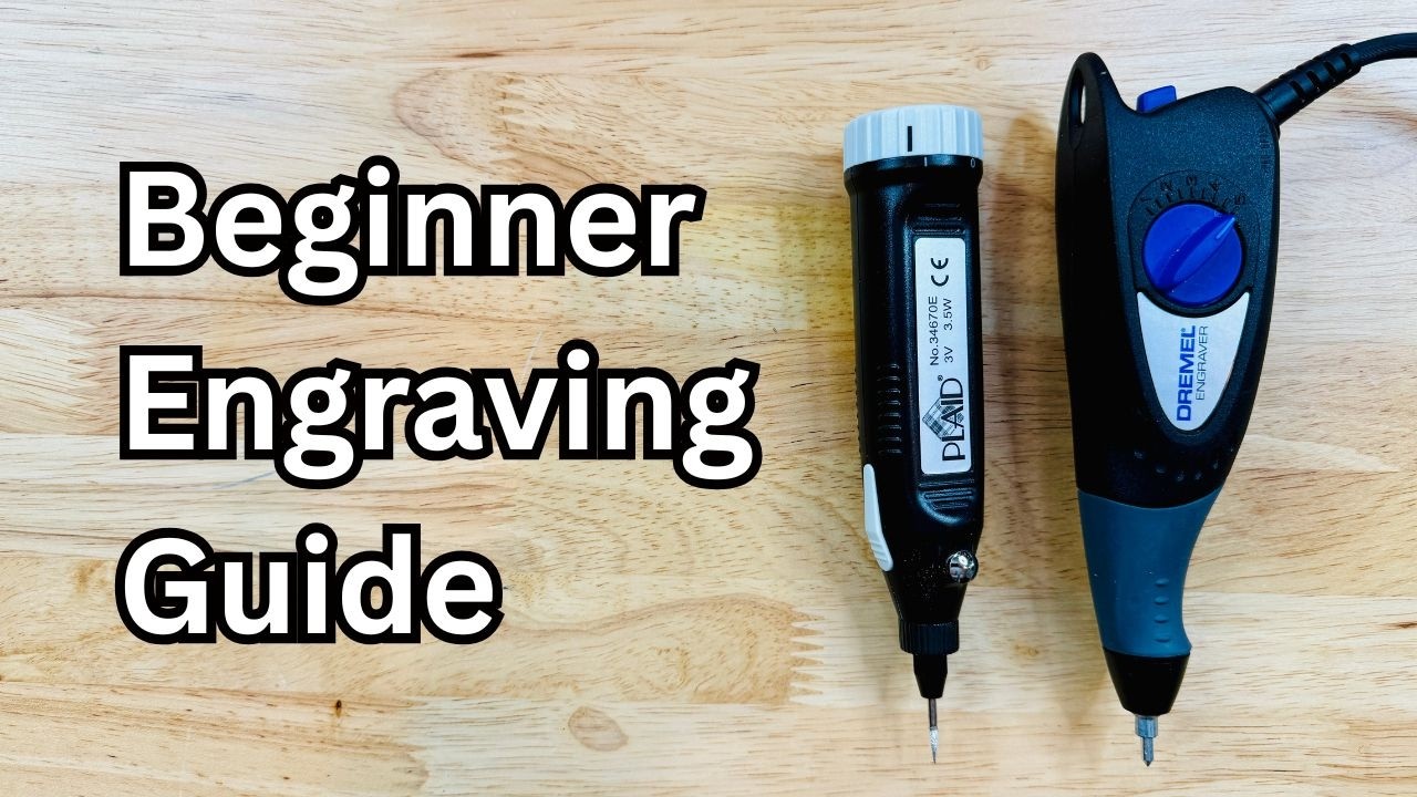 Engraving for Beginners – Glass, Wood, Metal, Plastic & More!