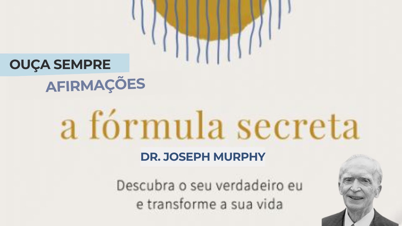 AFIRMAÇÕES PODEROSAS - JOSEPH MURPHY