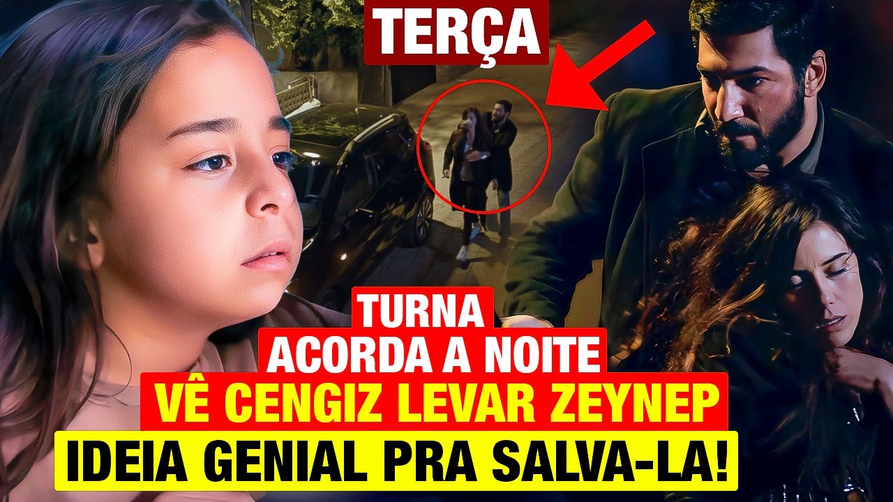 NOVELA MÃE: TERÇA 03/02 - Turna ACORDA A NOITE e vê CENGIZ LEVAR ZEYNEP! Menina gênia salva?