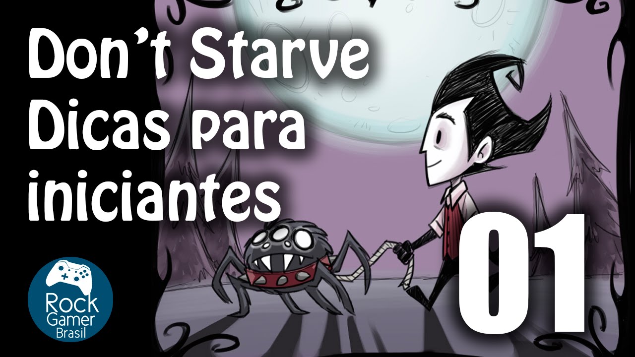 Don't Starve: Dicas pra iniciantes e como jogar - Gameplay #1