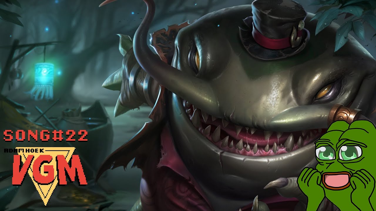 LoL SONG Tahm Kench 'River King'