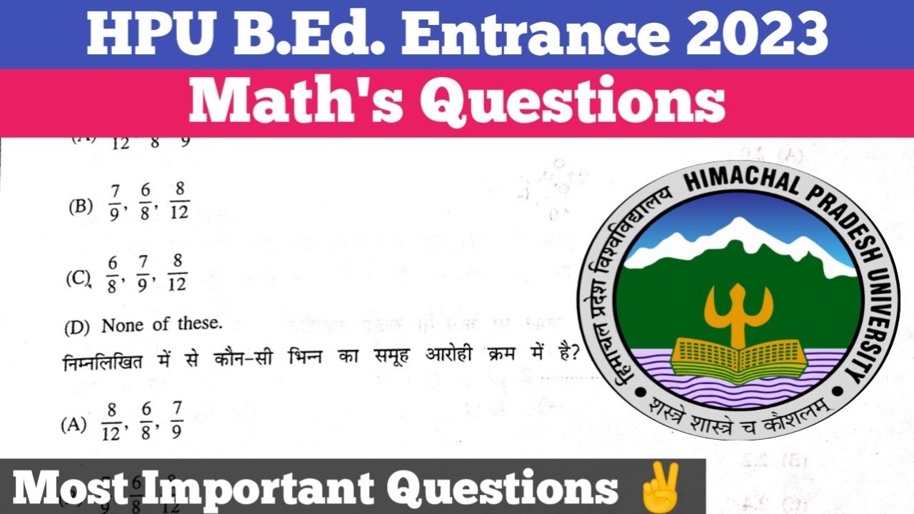 Math's questions for HPU B.Ed. Entrance 2023