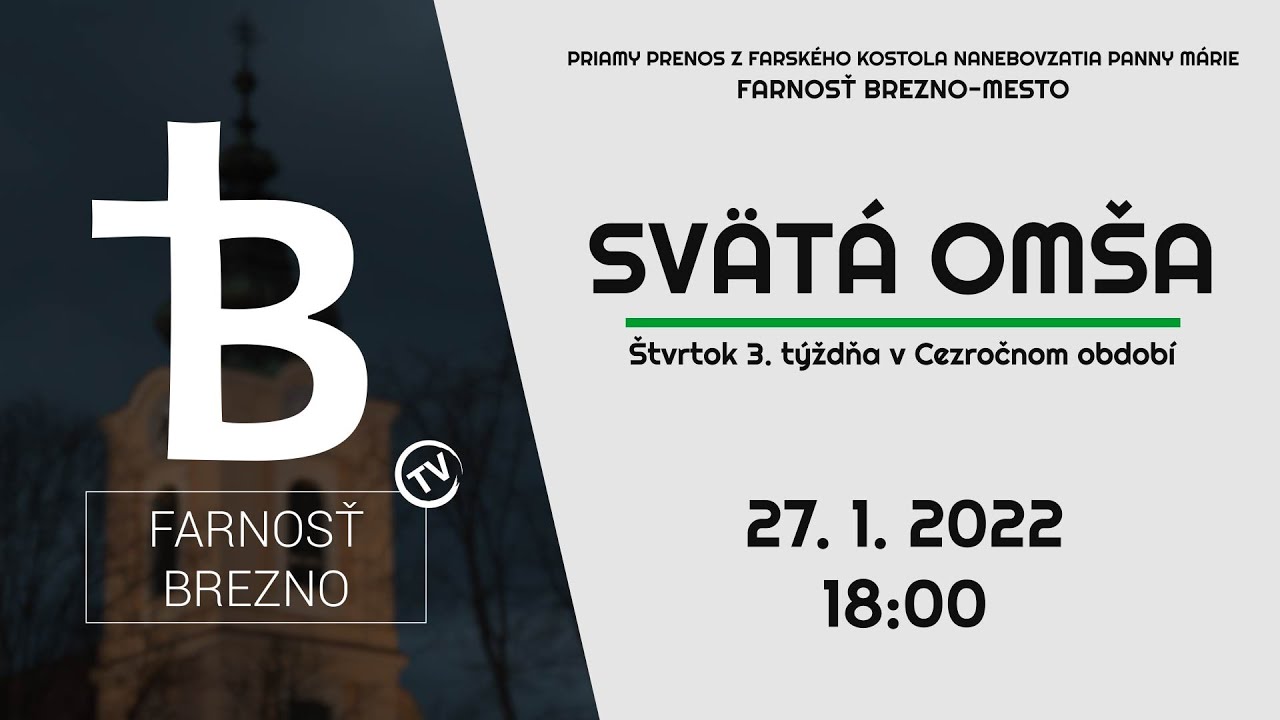 Štvrtok 3. týždňa v Cezročnom období │ Svätá omša │ 27. 1. 2022