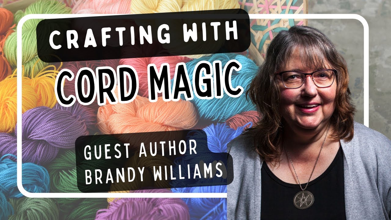 How to Craft with Cord Magic! | What IS Cord Magic? | Author Brandy Williams | Knit A Spell Podcast