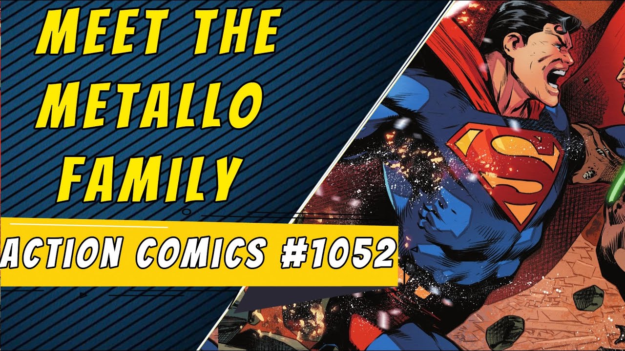 Metallo Family | Action Comics #1052