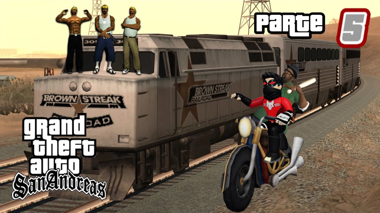 |EL CONDENADO TREN| GTA San Andreas Parte 5 (PC)