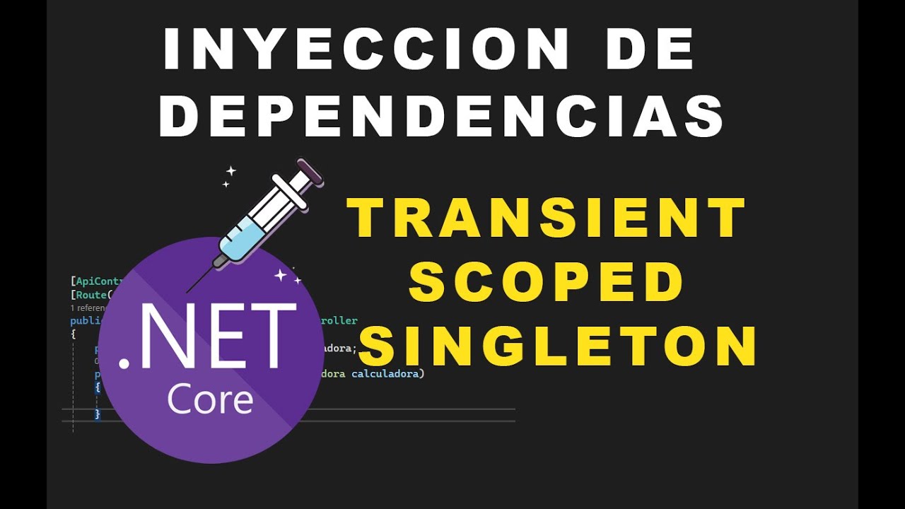 Transient vs Scoped vs Singleton en ASP.NET Core Web API
