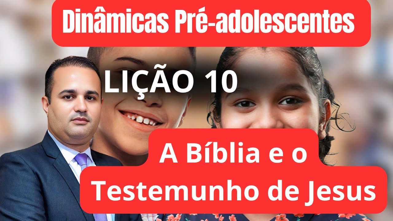 DINÂMICAS PARA EBD -A Bíblia e o Testemunho de Jesus -Lição 10 Pré-adolescente (EBD 1 Trimestre)#ebd