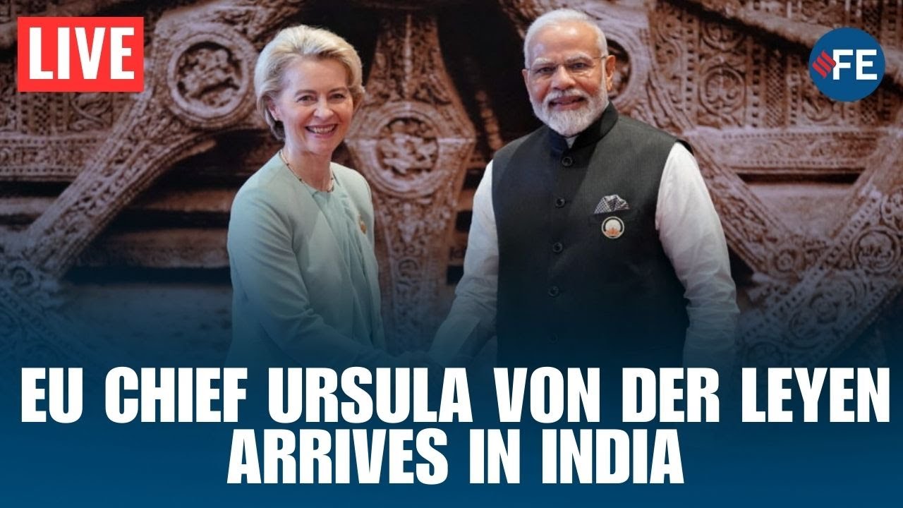 LIVE: EU Chief Ursula von der Leyen Arrives In India Ahead Republic Day | EU-India Trade Deal
