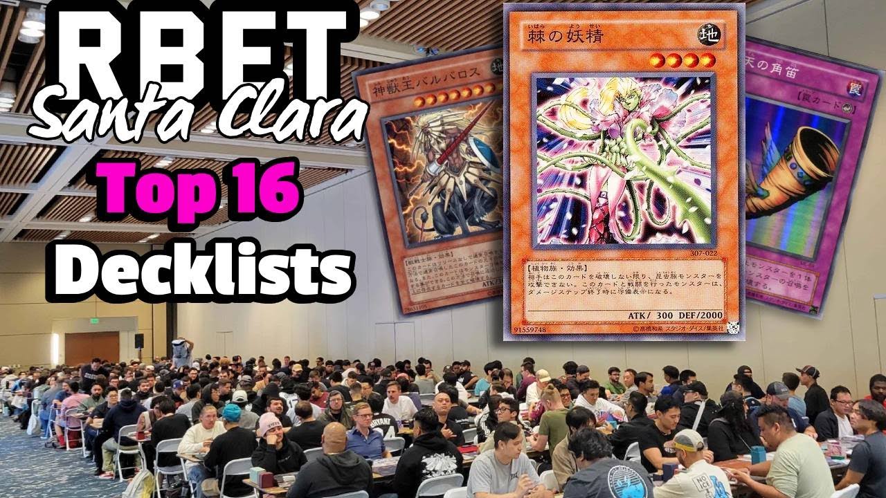 RBET Santa Clara Top 16 Decklists