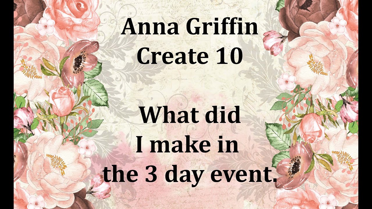 Anna Griffin Create 10 Event - what did I make?