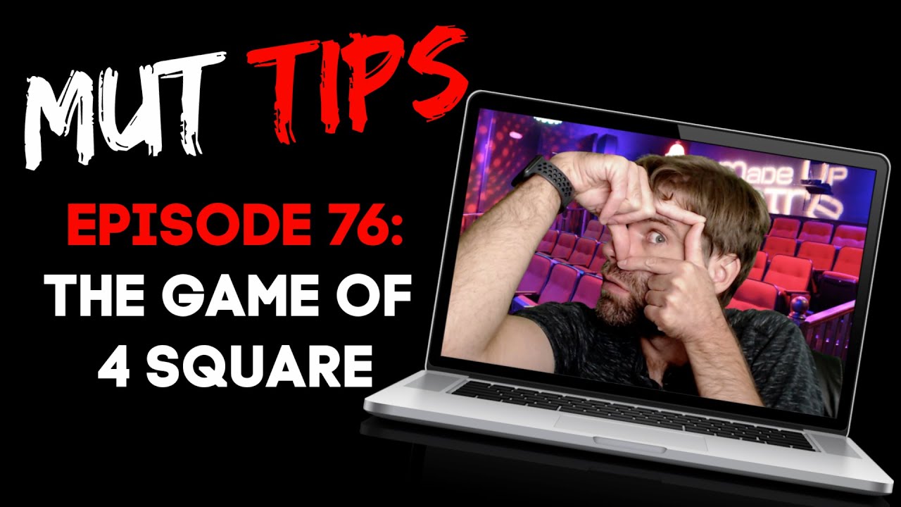 The Game of Four Square - MUT Improv Tips #76