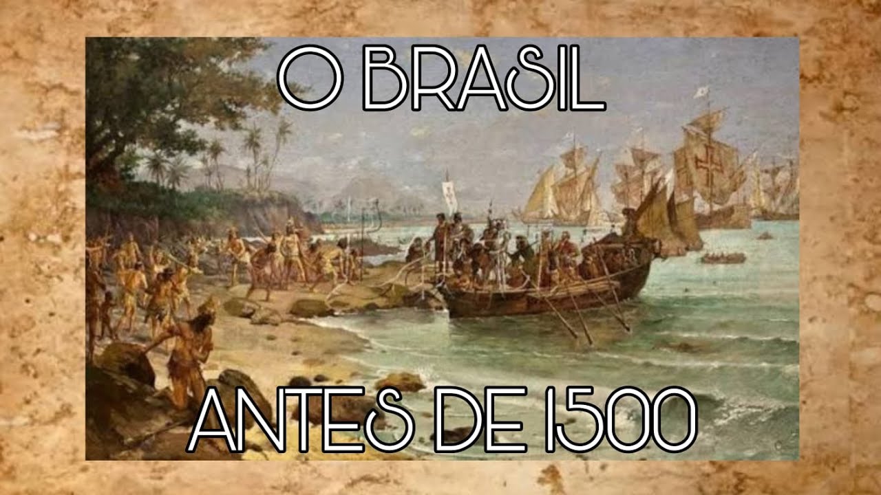 BRASIL ANTES DO DESCOBRIMENTO | Saraiva & os fatos 