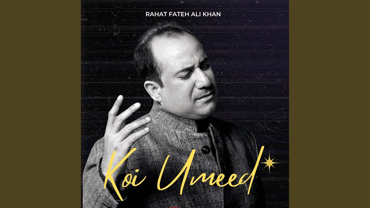 Koi Umeed Bar Nahin Aati