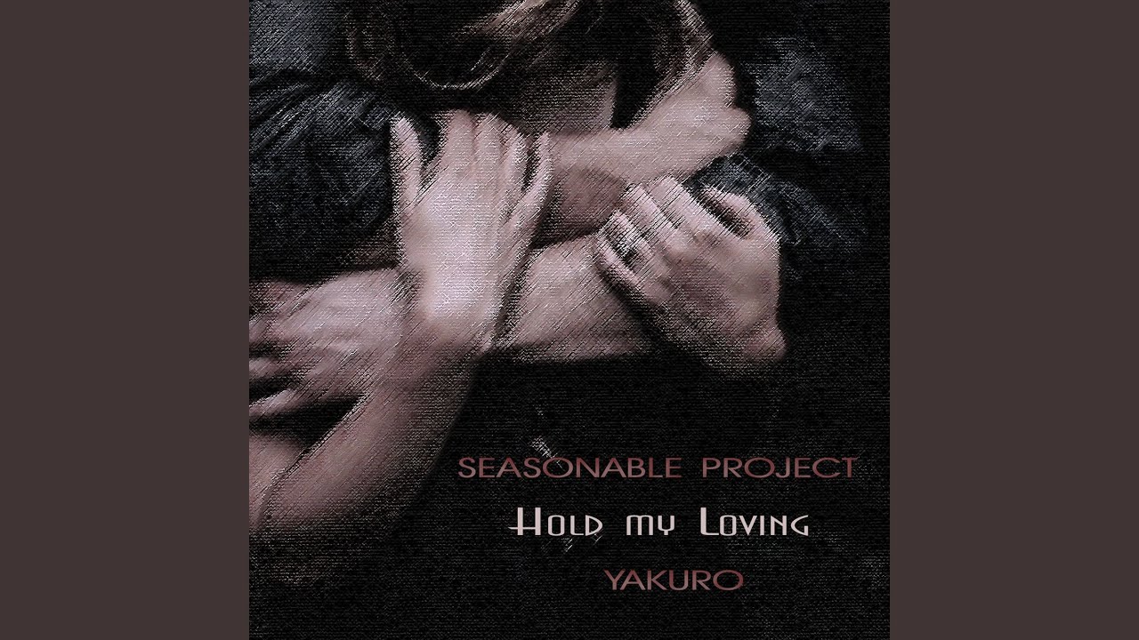 Hold My Loving