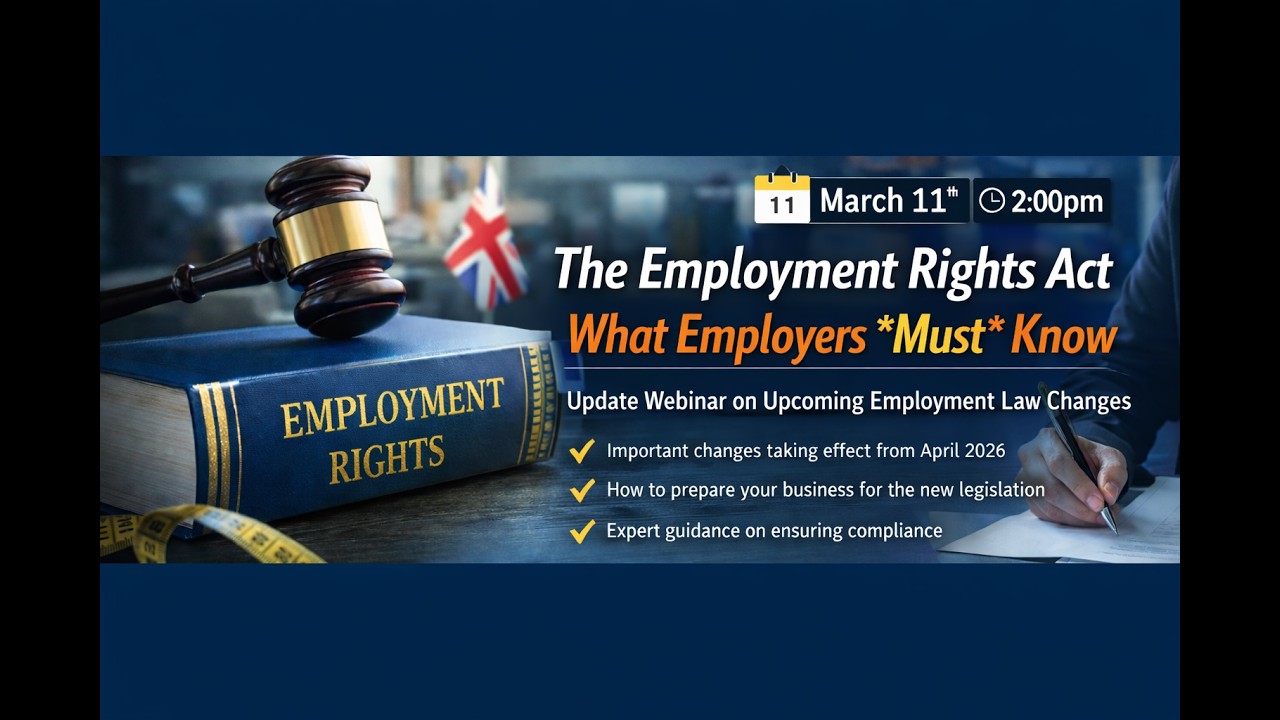 Employment Rights Act Update: What Employers Must Know Before April’s Law Changes