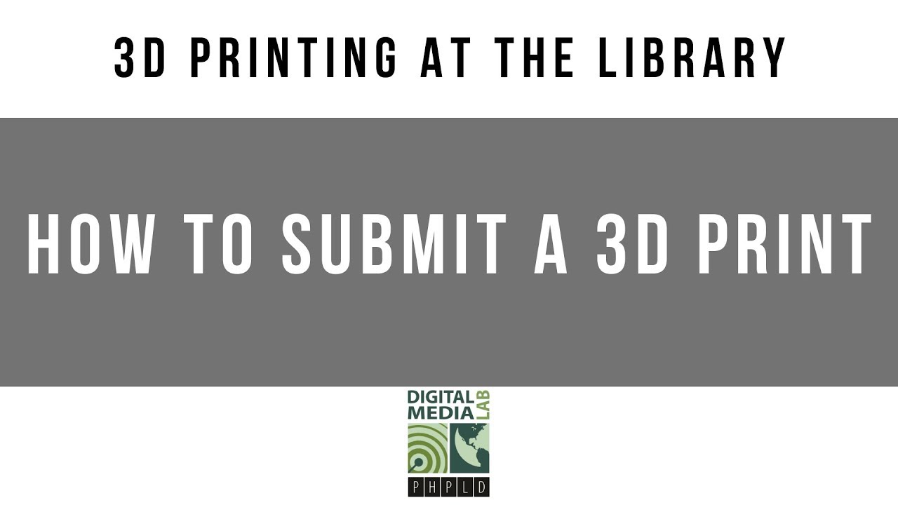 How To Submit A 3D Print at the Prospect Heights Public Library