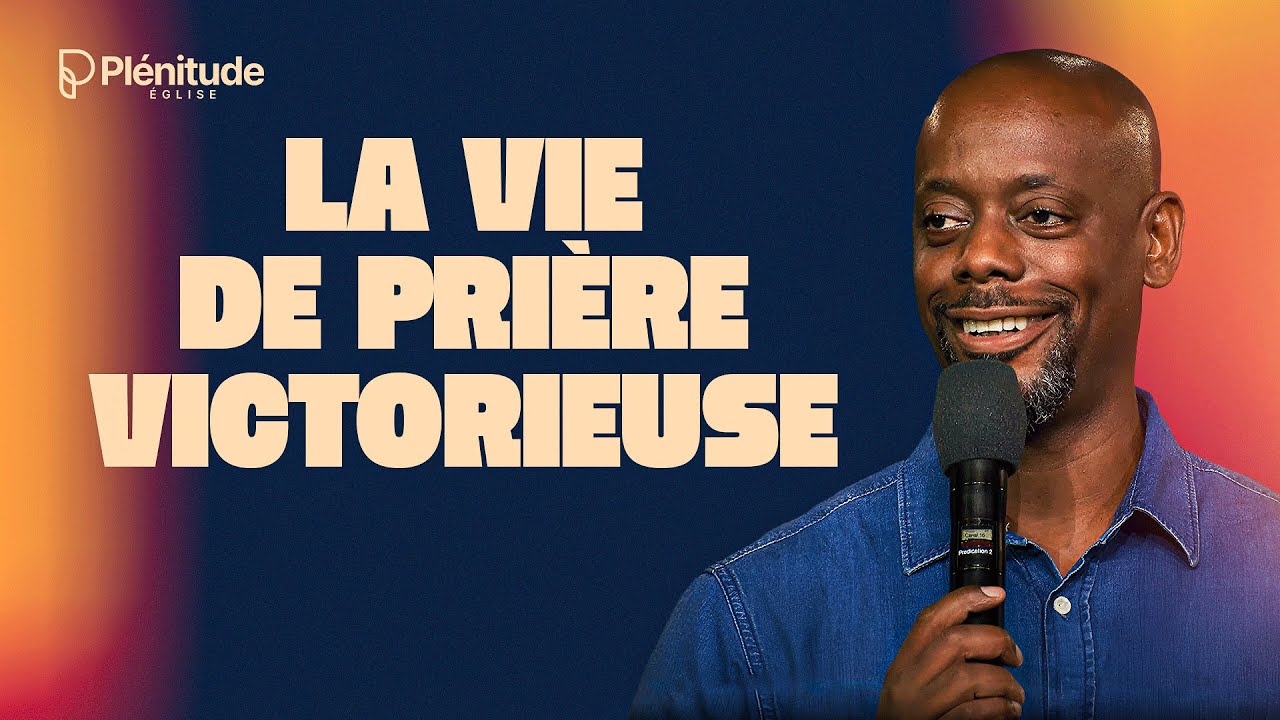 La vie de prière victorieuse - Freddy Koyamba, pasteur