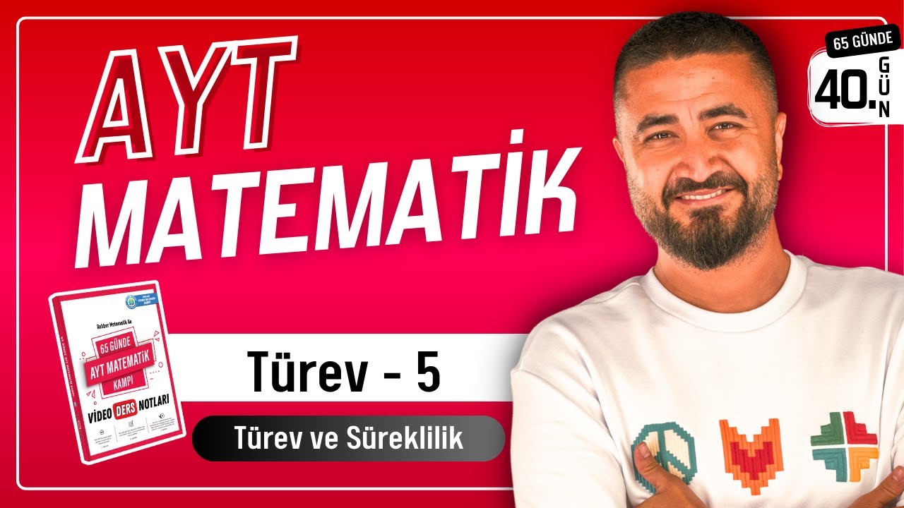 Türev ve Süreklilik - Türev 5 | 65 Günde AYT Matematik Kampı 40.Gün | Rehber Matematik