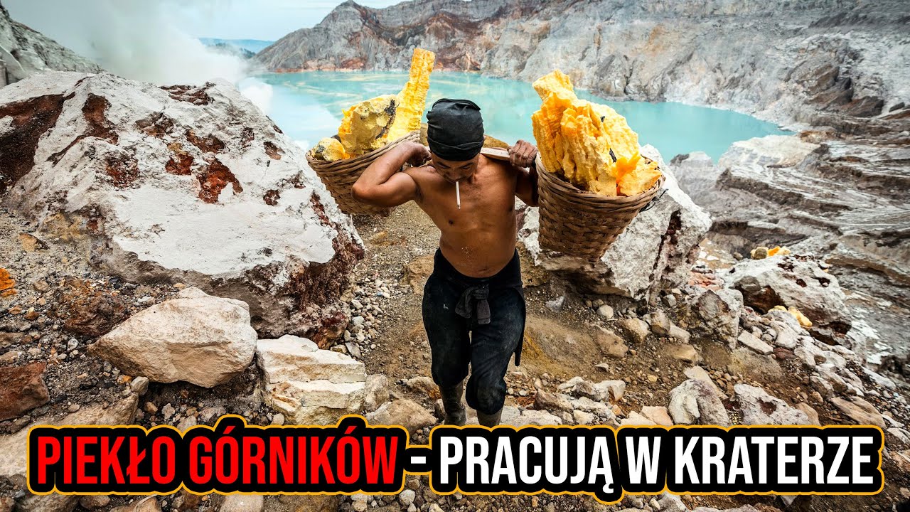 NAJCIĘŻSZA PRACA ŚWIATA W WULKANIE IJEN !