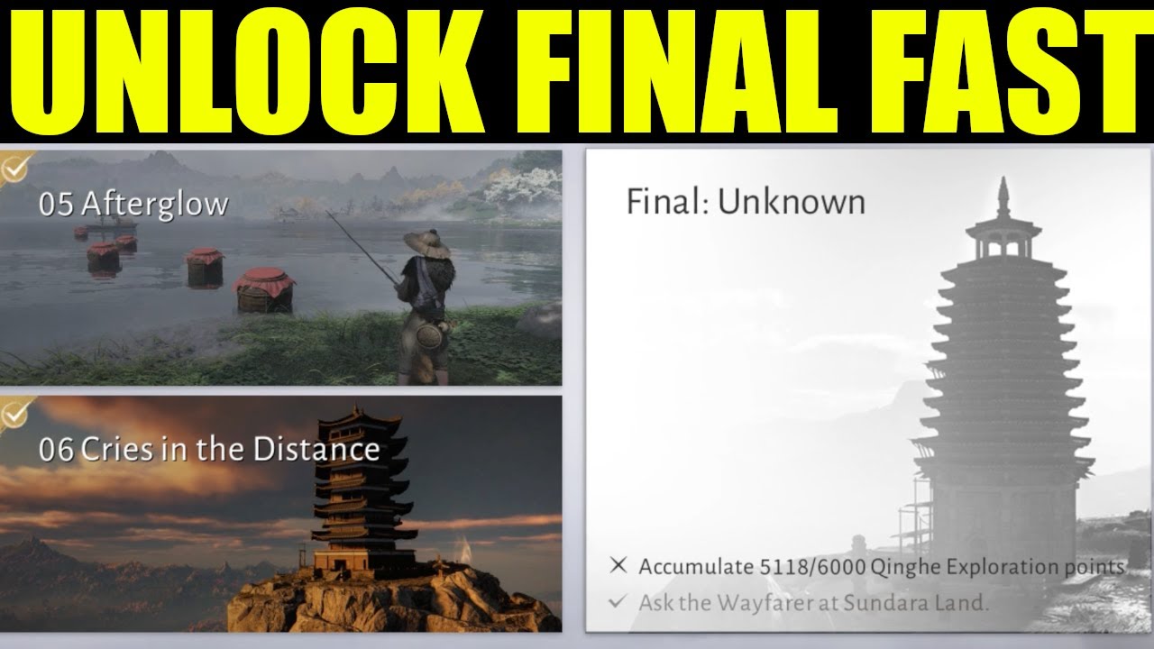 Where winds meet - how to unlock final unknown campaign | Accumulate 6000 Qinghe Exploration points