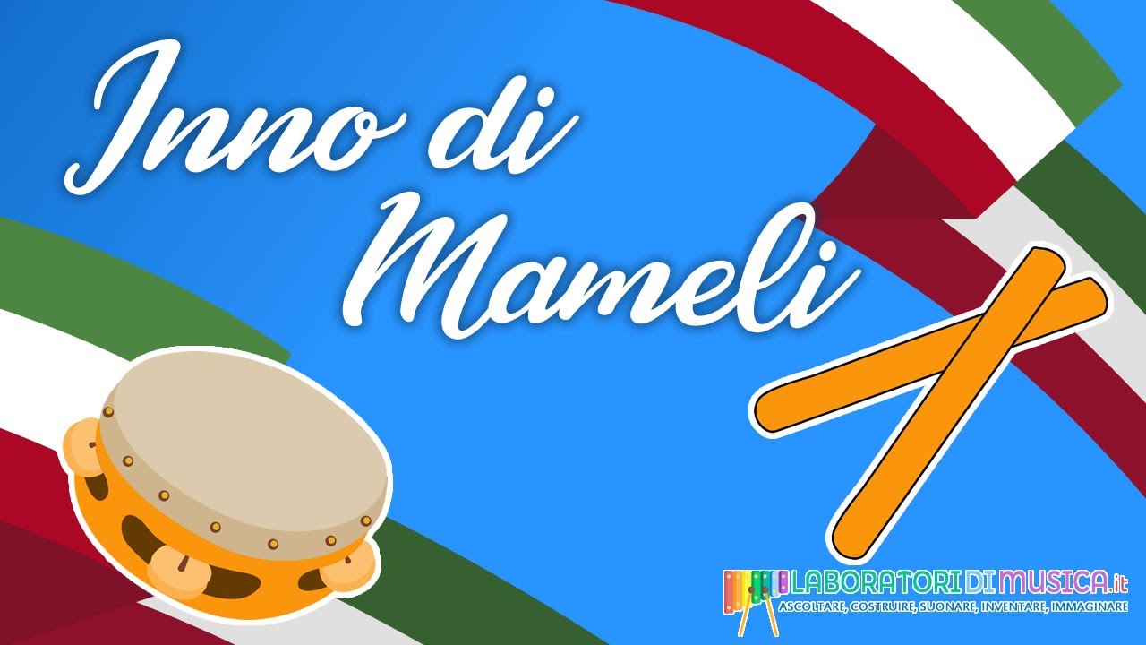 Inno di Mameli - Suoniamo l'inno nazionale italiano a scuola con i bambini - Laboratori di Musica