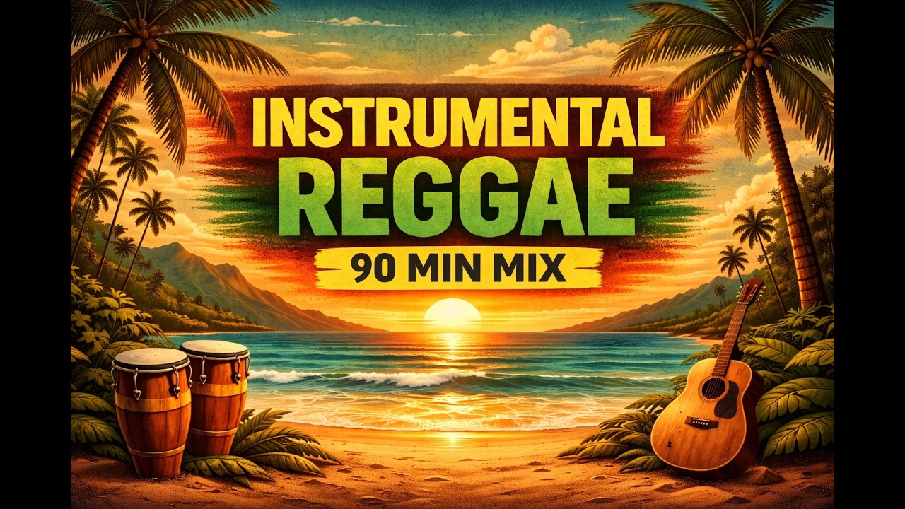 🌴 Island Reggae Vibes – 90 Minute Instrumental Chill Reggae Mix | Tropical Sunset Music