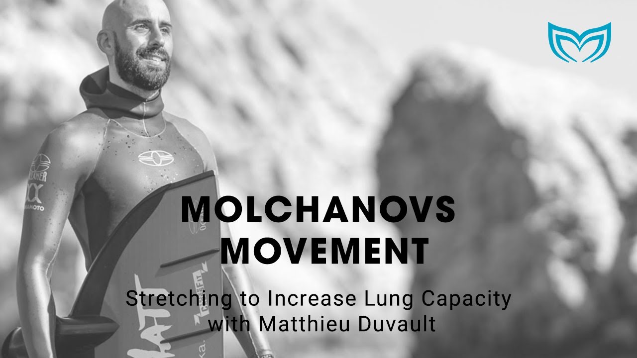 Stretching Increase Lung Capacity - Matthieu Duvault | Molchanovs Freediving
