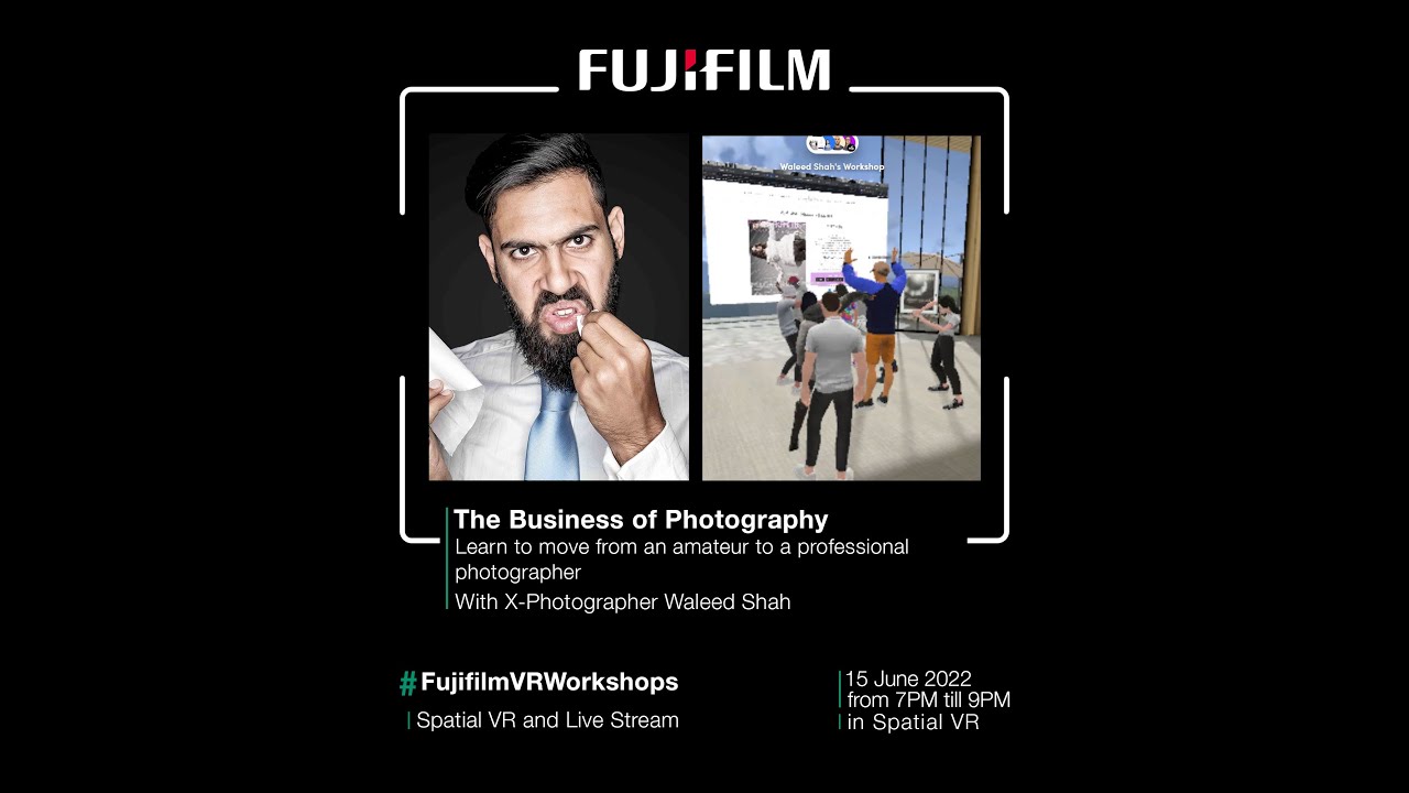 VR Workshops – The Business of Photography with Waleed Shah