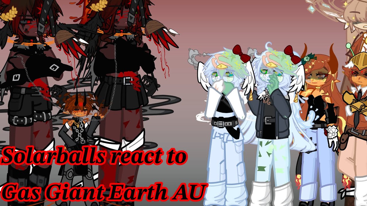 Solarballs react to Gas Giant Earth AU