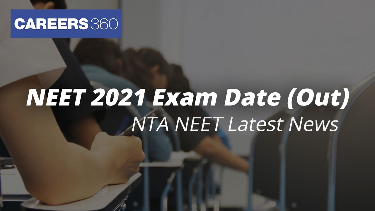 NEET 2021 Exam Date (Out) 🔥🔥🔥 I NTA NEET Latest News | NEET 2021 Official Date Announced- Must Watch