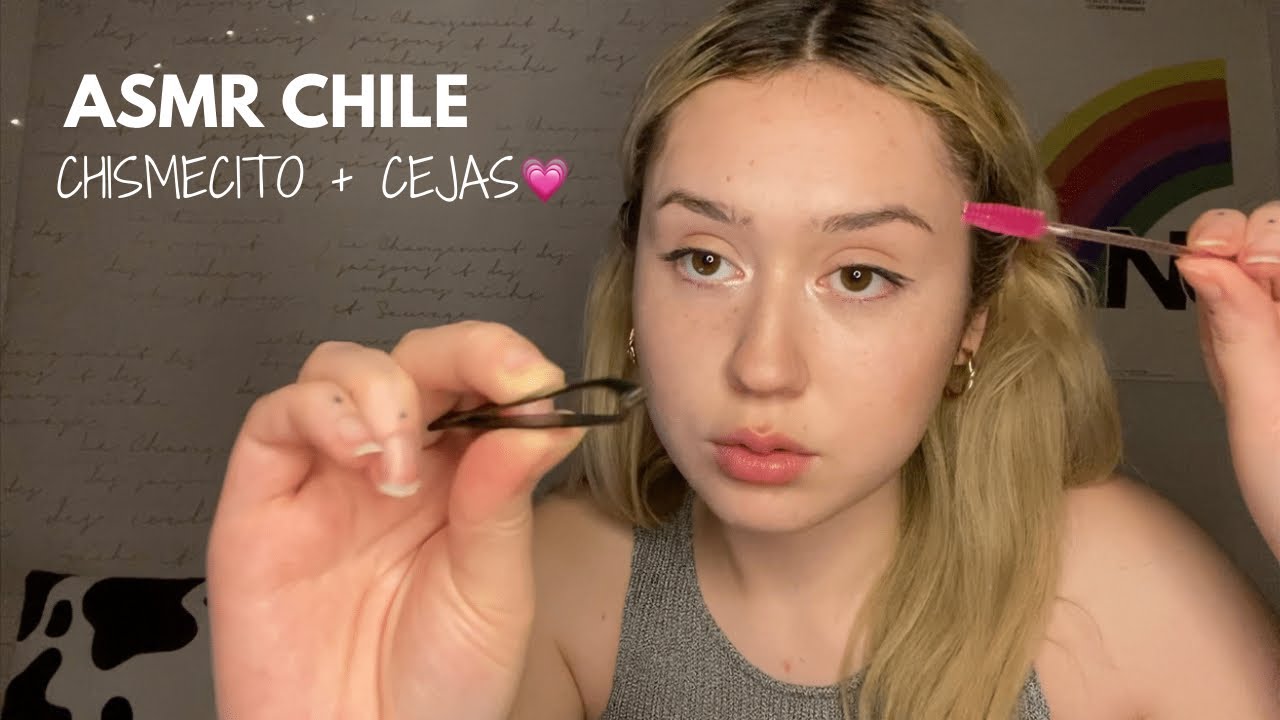 Asmr arreglando tus cejas mientras te cuento un chisme🤭🌸 (+ comiendo chicle)