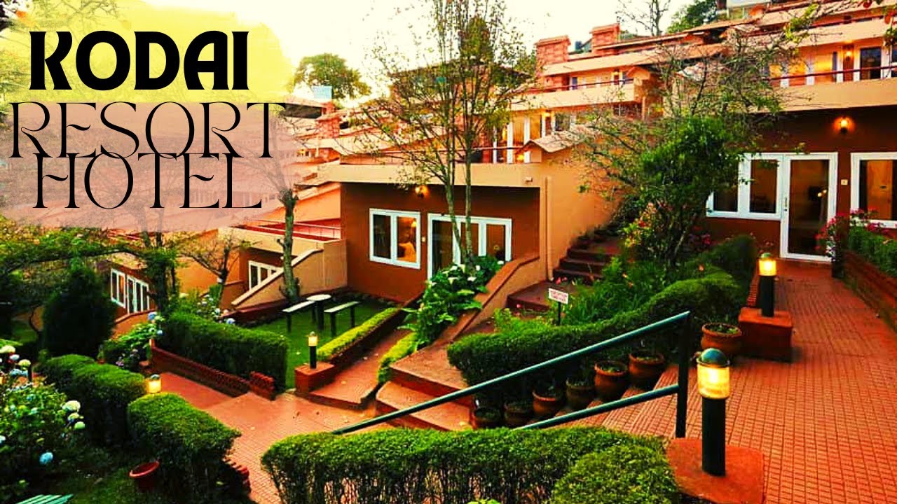 Kodai Resort Hotel | Kodaikanal | Vlog Day 1