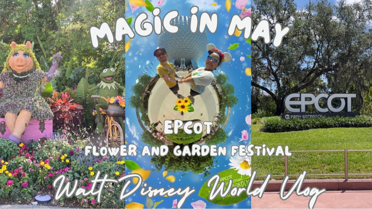 Walt Disney World Vlog | Magic In May: EPCOT Flower and Garden Festival