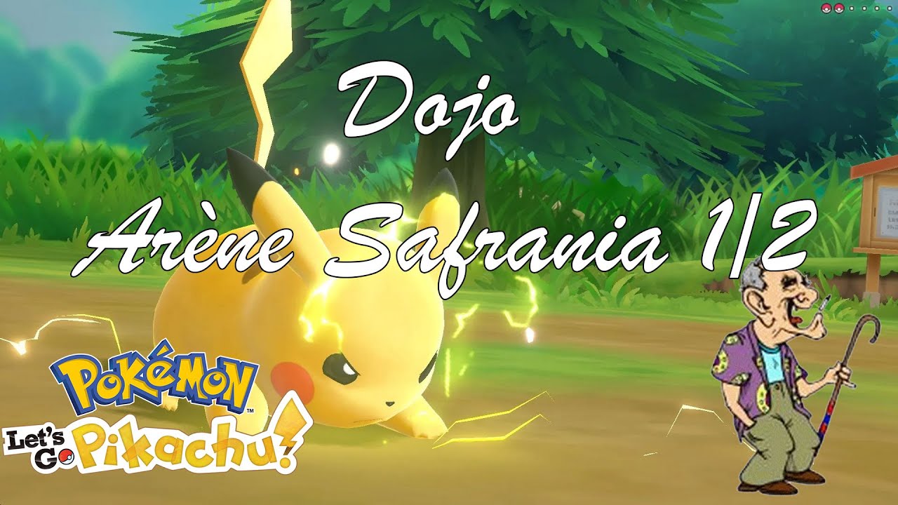 Pokemon Let 's Go Pikachu #19 Dojo Arène Safrania 1/2
