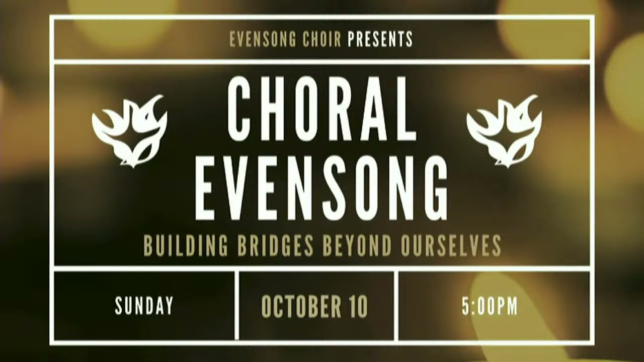 Choral Evensong: October 10, 2021
