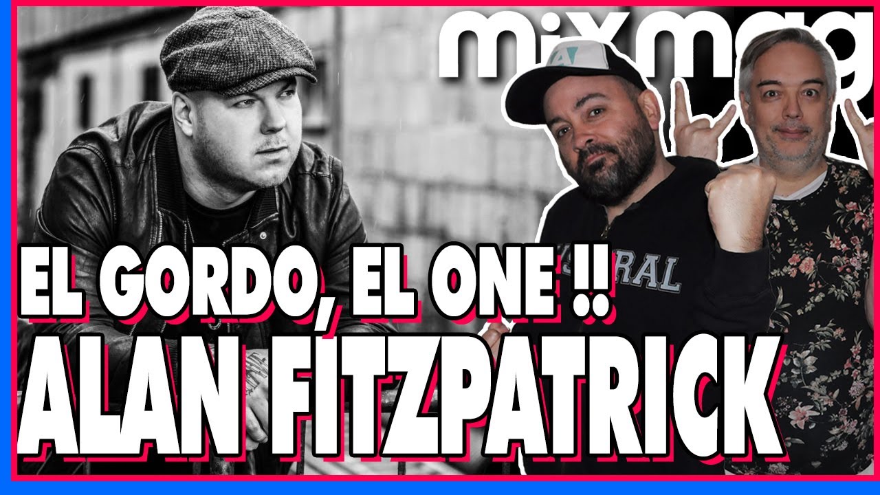 REACCION A LA SESSION ALAN FITZPATRICK.  DJ REVIEW MIXMAG