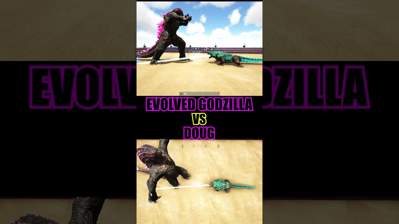 EVOLVED GODZILLA vs.  DOUG  