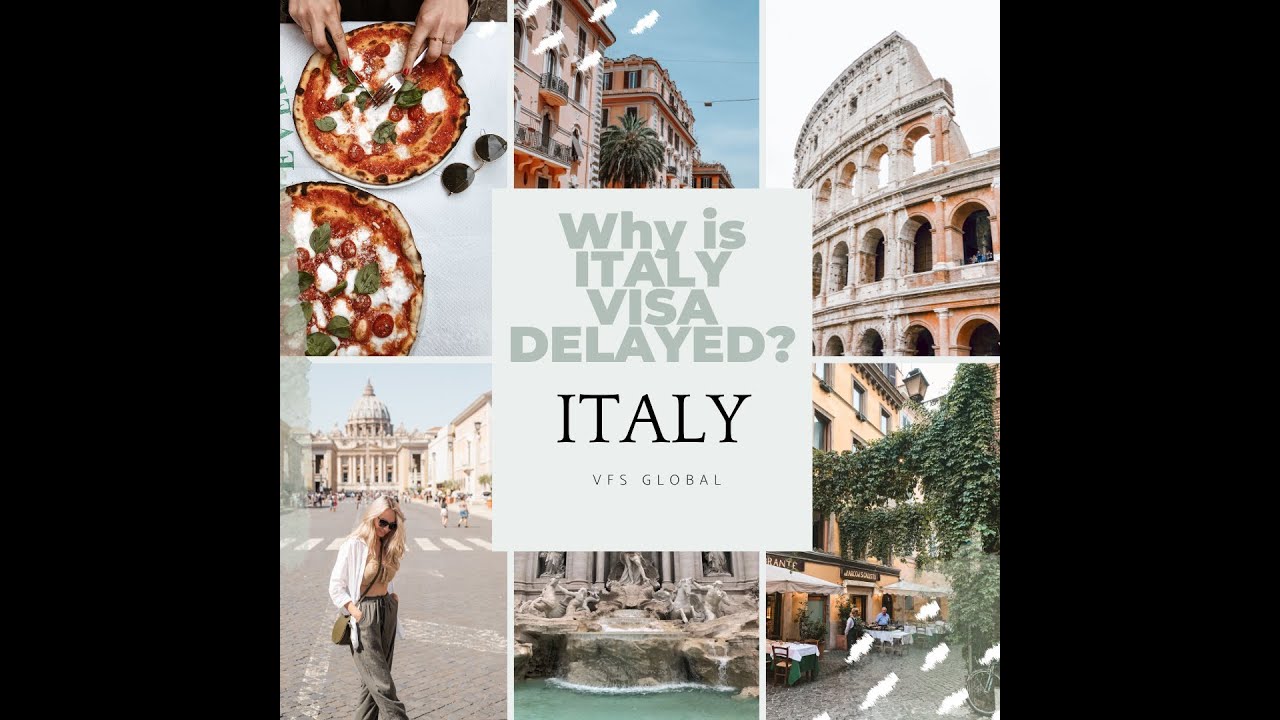 Why is Italy's visa delayed? Download the visa form.