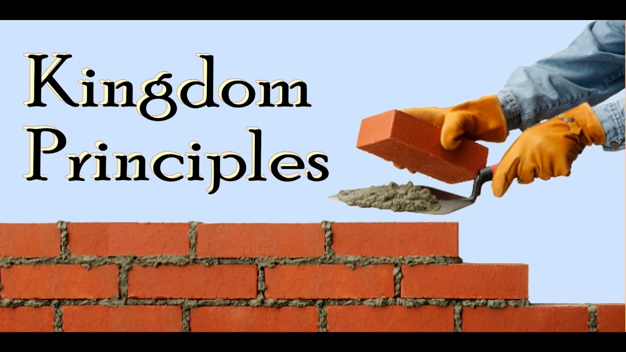 Kingdom Principles