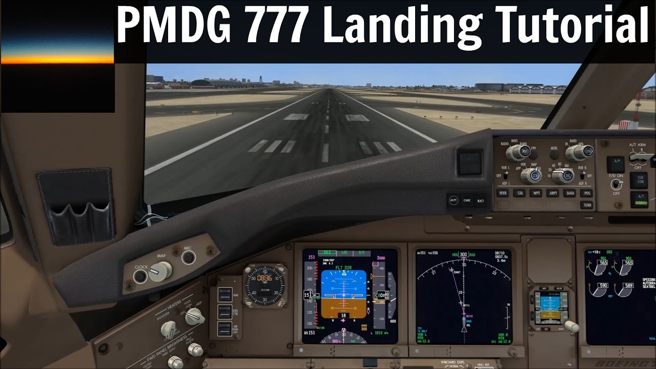 PMDG 777 Landing Tutorial