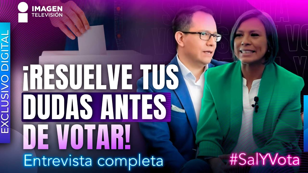 El Voto 2024: lo que tienes que saber para las elecciones del 2 de junio | Sal Y Vota