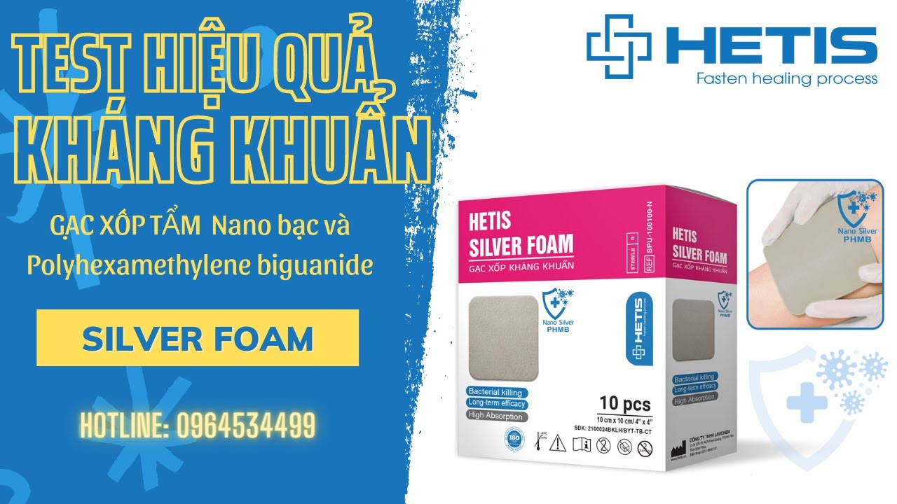 Hiệu quả kh&aacute;ng khuẩn của Gạc xốp tẩm bạc HETIS SILVER FOAM - Test theo phương ph&aacute;p AATCC 100-2012