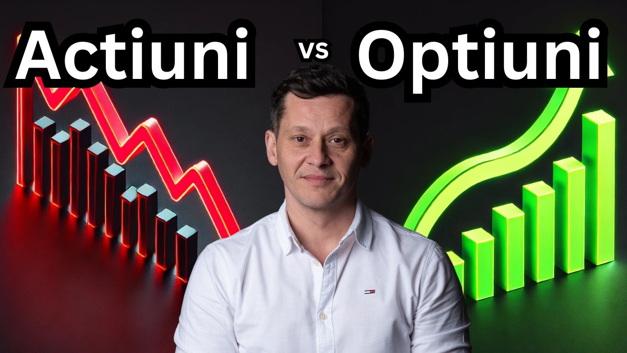 Actiuni sau Optiuni? Ce si cand cumparam?