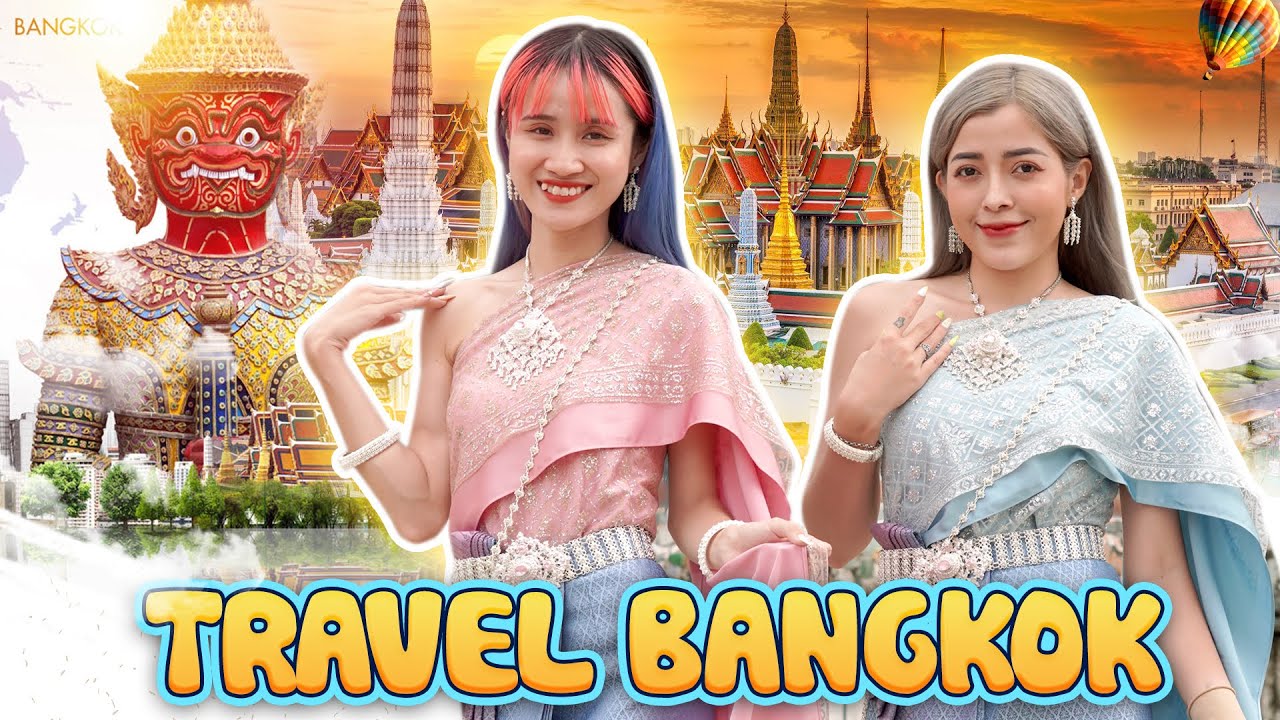 Linh Vy Du Lịch Thái Lan - Travel Bangkok Full  I Linh Vyy Official