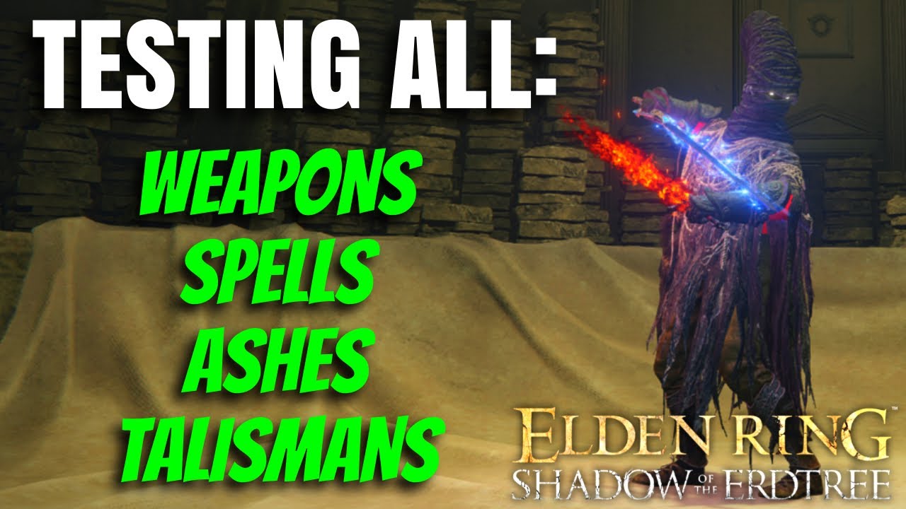 Testing ALL the new weapons, talismans, crystal tears. Elden Ring Shadow of the Erdtree