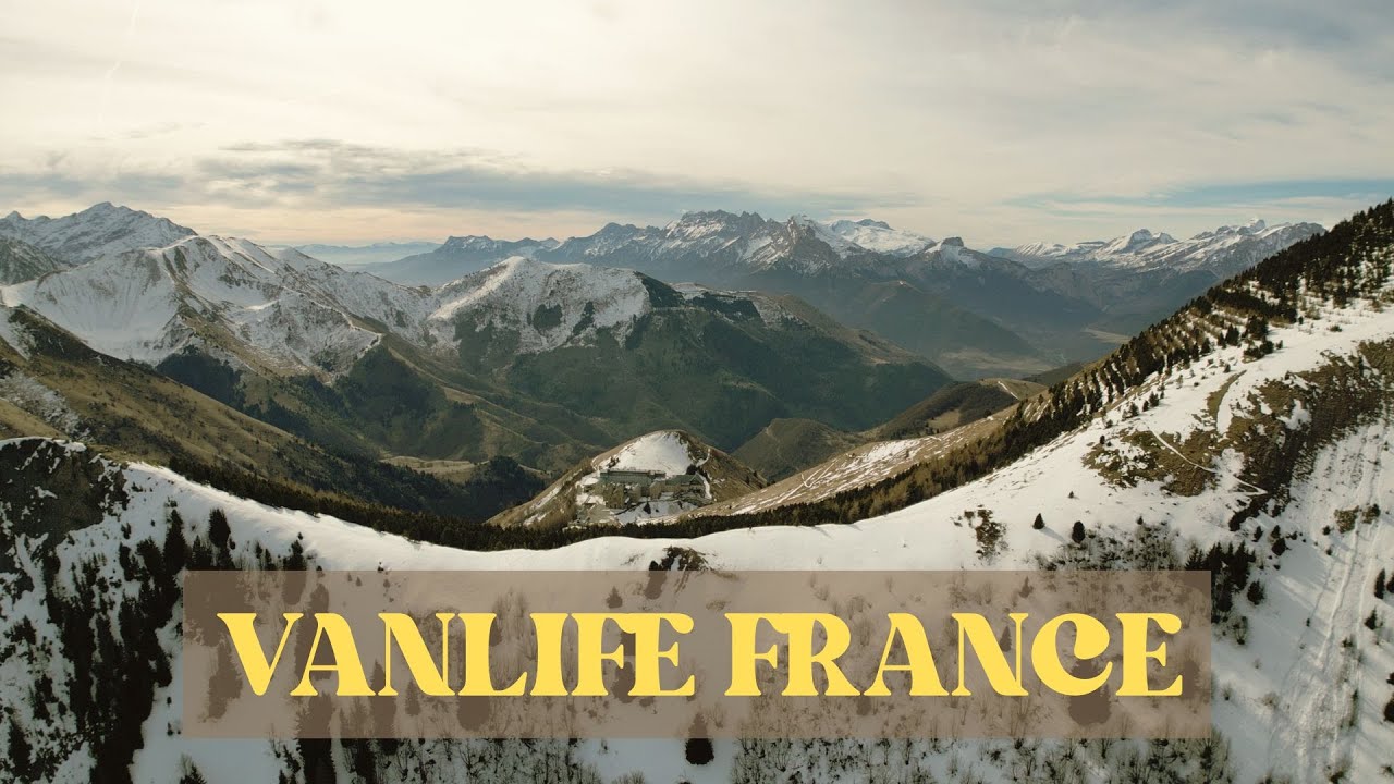 Ep4. Vanlife France : Bourgogne, Jura, Alpes... Direction le Maroc.