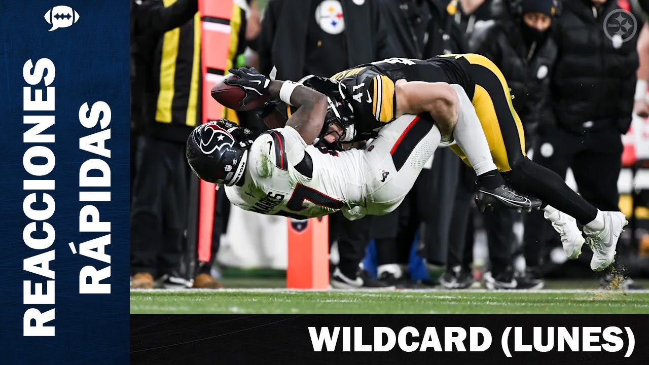 Reacciones Rápidas: Steelers vs Texans